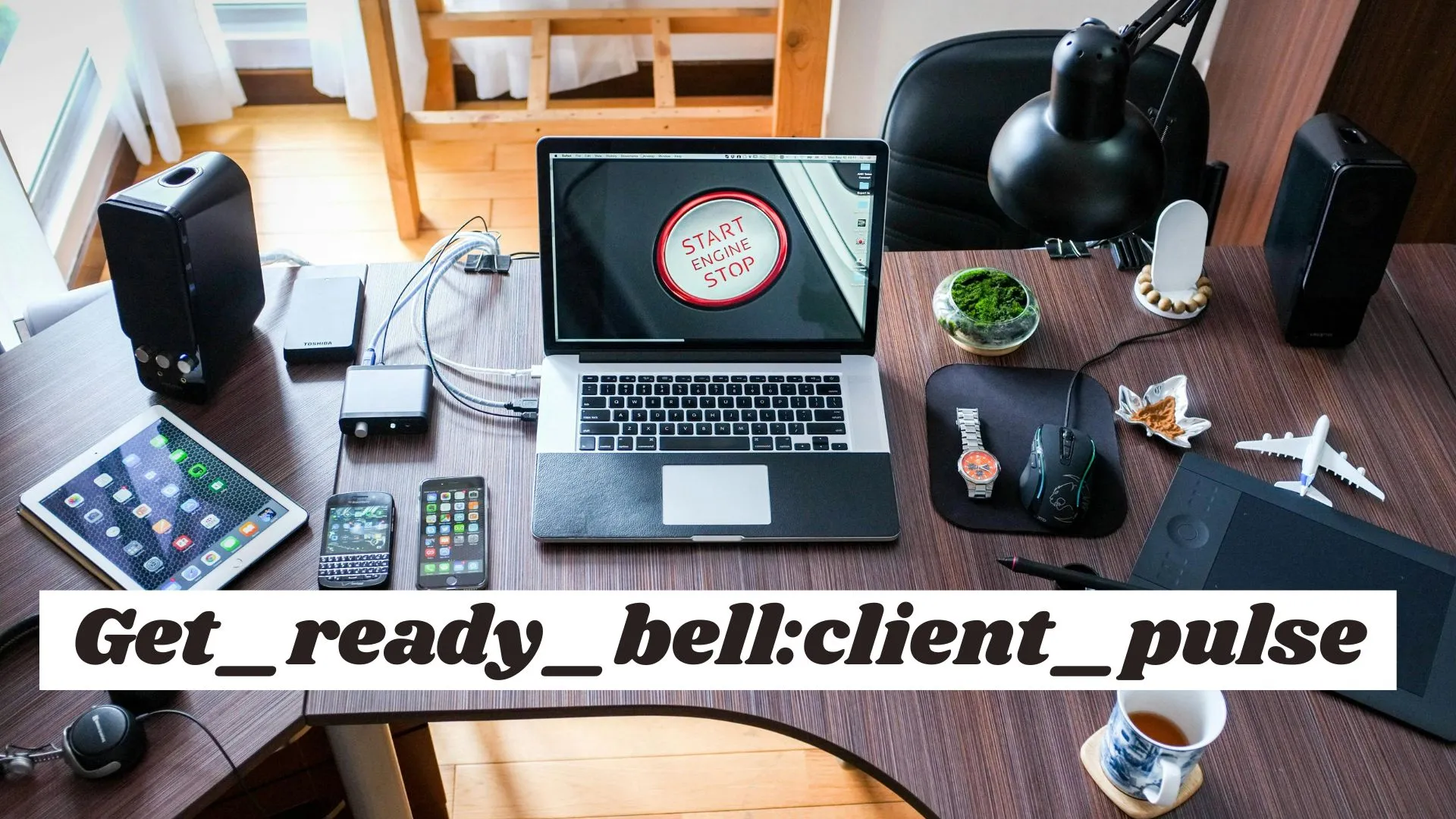 Get_ready_bell:client_pulse Get_ready_bell:client_pulse