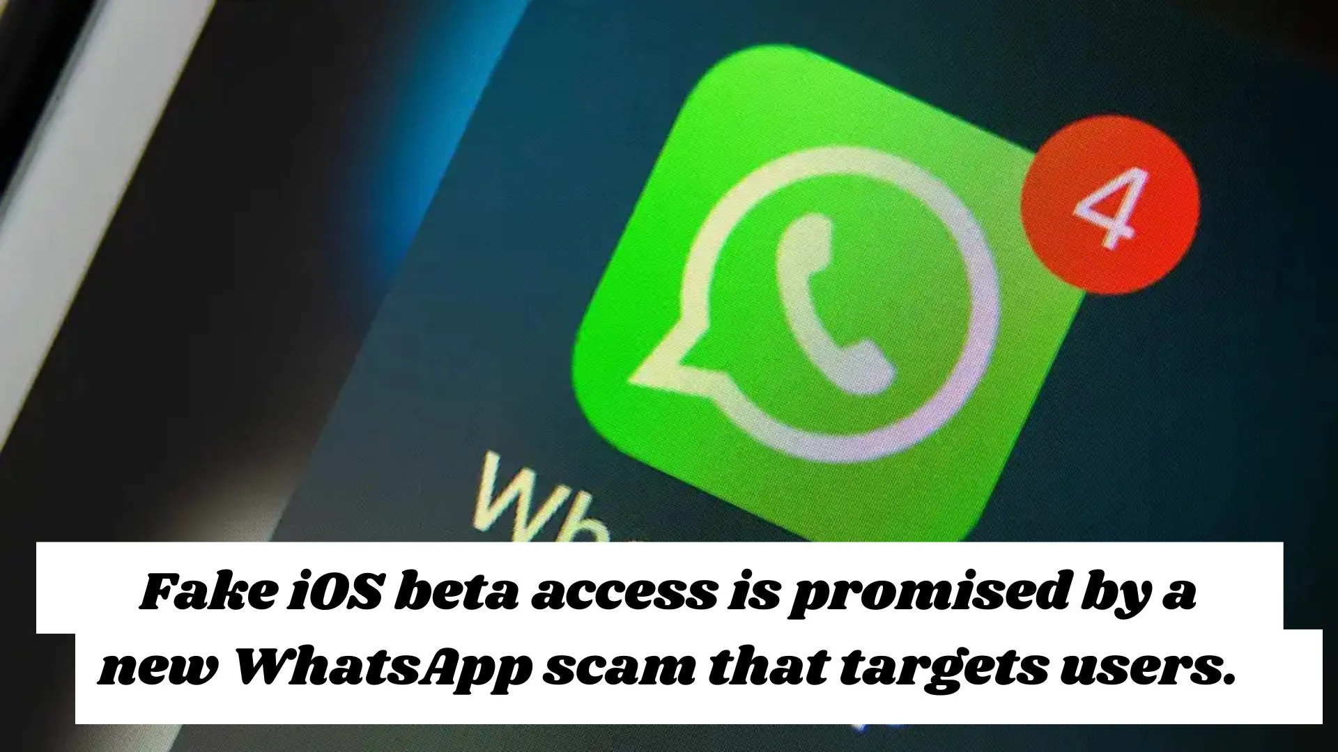 Fake iOS beta access is promised by a new WhatsApp scam that targets users. Fake iOS beta access is promised by a new WhatsApp scam that targets users.